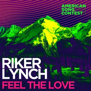Riker Lynch - Feel The Love (From “American Song Contest”) - Line Dance Musique