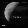 Europa (Slowed + Reverb) - Single album lyrics, reviews, download