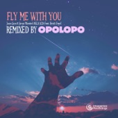 Fly Me with You (feat. Heidi Vogel) [Opolopo Remix] artwork