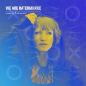 We Are Katermukke: Britta Arnold (DJ Mix) artwork