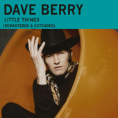 Little Things (Extended (Remastered)) - Dave Berry