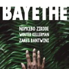 Zakes Bantwini - Bayethe