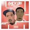 Back On (feat. Slim Thugga) - Single album lyrics, reviews, download