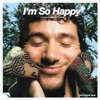 I'm So Happy (feat. BENEE) - Single