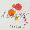 Leaves - Single album lyrics, reviews, download
