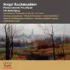 Stream & download Sergei Rachmaninov: Piano Concerto No. 3, The Bells