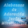 Alabanzas de Adoración Jesús Misericordia, Vol. 17, 2022