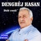 Mala Nasır - Dengbêj Hasan lyrics