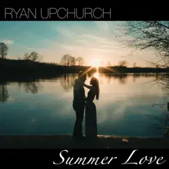 Summer Love - EP by Upchurch album reviews, ratings, credits