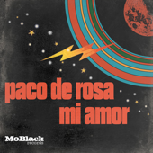 Mi Amor - Paco De Rosa