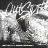 Outside (feat. SmokeyDaBro) - Single album lyrics, reviews, download