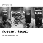 Off the Record #02 - Live im lauten Speicher - Duesenjaeger