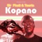 Kopano (feat. Taouria) - Sir Phuti lyrics
