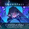 Cryoseism - Single album lyrics, reviews, download