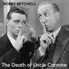 The Death of Uncle Carmine - Single album lyrics, reviews, download