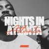 Nights in Atlanta - Single album lyrics, reviews, download