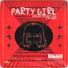 Stream & download Party Girl - Single