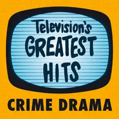 Television's Greatest Hits - Crime Drama - EP by Television's Greatest Hits Band album reviews, ratings, credits