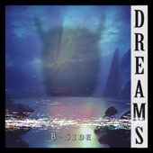 Dreams (B-Side) artwork