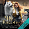 Le pouvoir du sang: Magic Academy 4 - Jupiter Phaeton