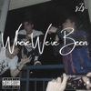 Where We've Been - Single