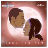 Here for You (feat. TeeMikee) artwork