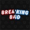 Breaking Bad (feat. J-Phish & Danny V) [Trap Version] artwork