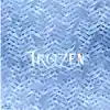 Stream & download Frozen - Single