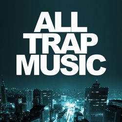 All Trap Music - Various Artists Cover Art