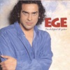 Ege - Karanlıktan Aydınlığa
