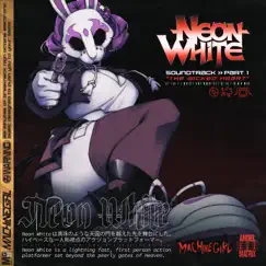 Neon White Soundtrack, Pt. 1 (the Wicked Heart) by Machine Girl album reviews, ratings, credits