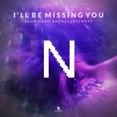 I'll Be Missing You (feat. Seum Dero & Rachel Leycroft) [Nightcore] artwork