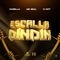 Escalla Dindin (feat. Mr. Real & Qdot) - Durella lyrics