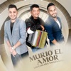 Murió el Amor - Single