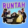 RUNTAH - Single