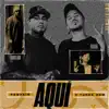 Aquí - Single album lyrics, reviews, download