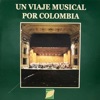 Un Viaje Musical Por Colombia, 2022