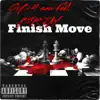 Finish Move - Single (feat. BTR JAY) - Single album lyrics, reviews, download