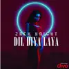 Dil Diya Laya - Single album lyrics, reviews, download