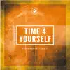 Stream & download Time 4 Yourself, Vol. 02 - Single