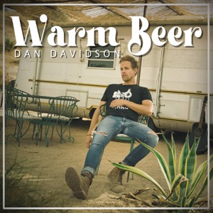 Dan Davidson - Warm Beer - Line Dance Musique