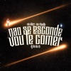 Não Se Esconde, Vou Te Comer - Single