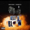 Next To Blow