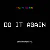 Do It Again (Performed by Nle Choppa & 2rare) [Instrumental] song lyrics