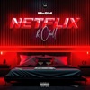 Netflix & Chill - Single