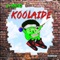 Koolaide - J-Rack$ lyrics