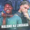 Stream & download Maligno na Linguada - Single