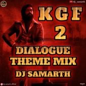 KGF Chapter 2 Dialogue Theme Mix artwork