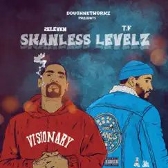 Skanless Levelz by T.F & 2 Eleven album reviews, ratings, credits