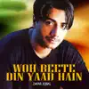 Woh Beete Din Yaad Hain album lyrics, reviews, download